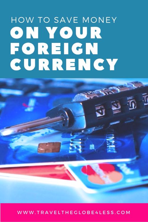 Save money on your foreign currency Pinterest